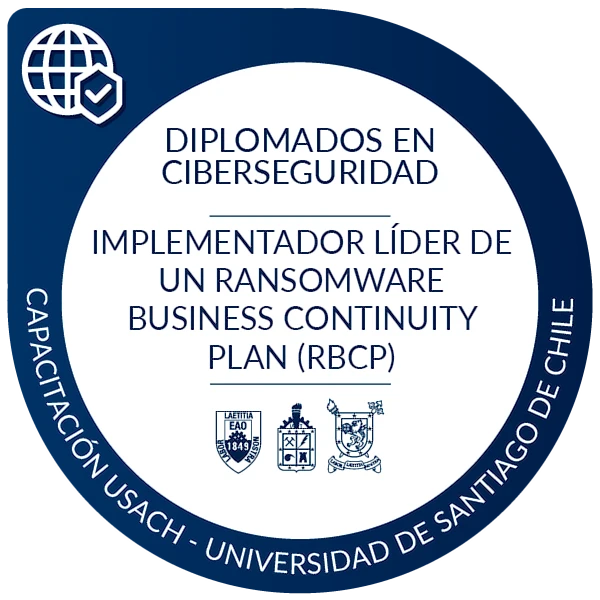 Implementador Líder de un Ransomware Business Continuity Plan (RBCP) - USACH